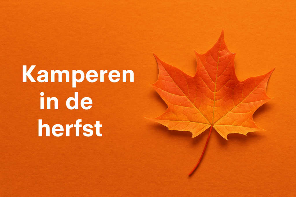 Herfstblad met tekst Kamperen in de herfst